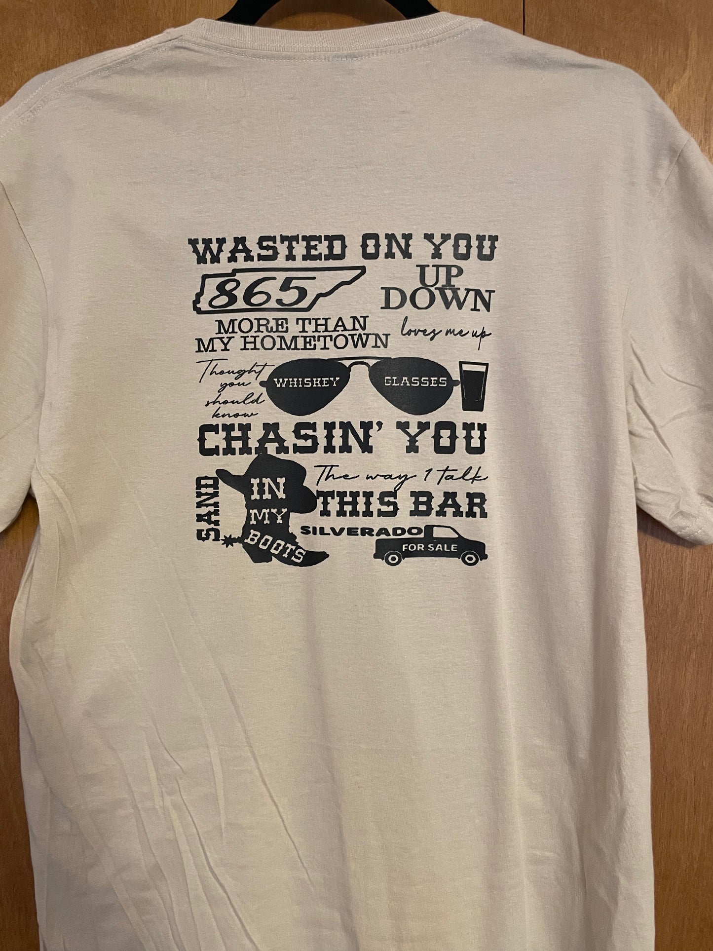 Wasted on You T-Shirt