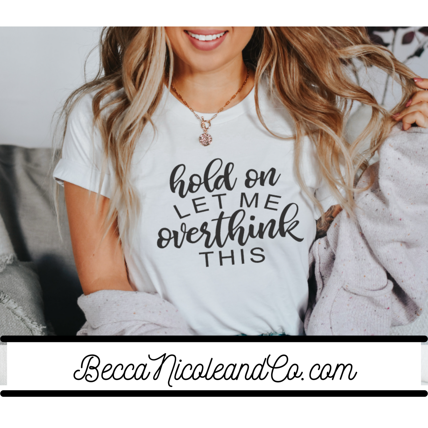 Let Me Overthink This Tee