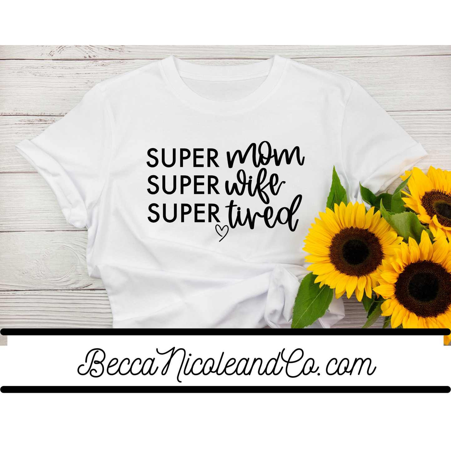 Super Mom Tee